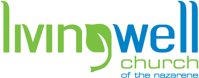 Living Well Church of the Nazarene